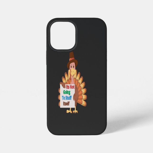 Its Not Going To Stuff Itself iPhone 12 Mini Hülle (Rückseite)