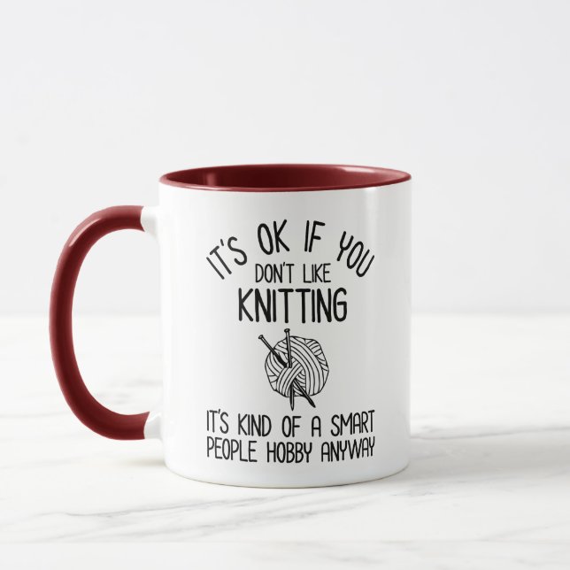 It's OK If You Don't Like Knitting Tasse (Links)