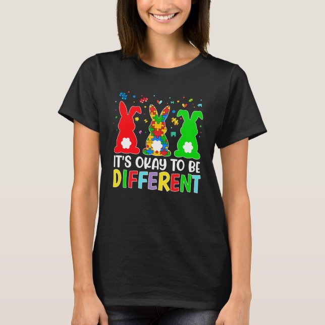 Its Ok To Be Different Autism Awareness Month East T-Shirt (Vorderseite)