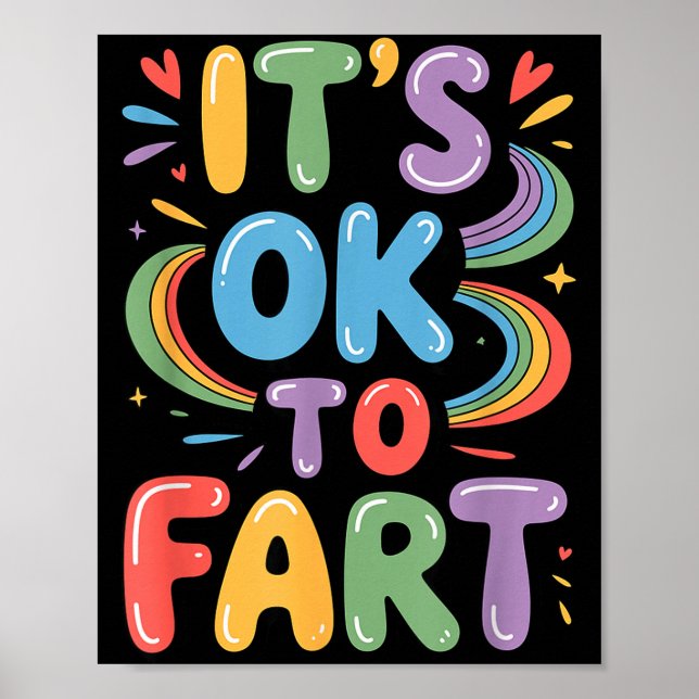 It's Ok To Fart Funny Gas Humor Design Flatulence  Poster (Vorne)