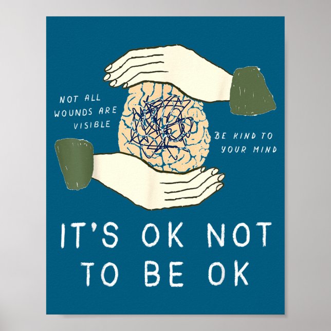 Its Ok To Not Be Ok Suicide Prevention Awareness B Poster (Vorne)