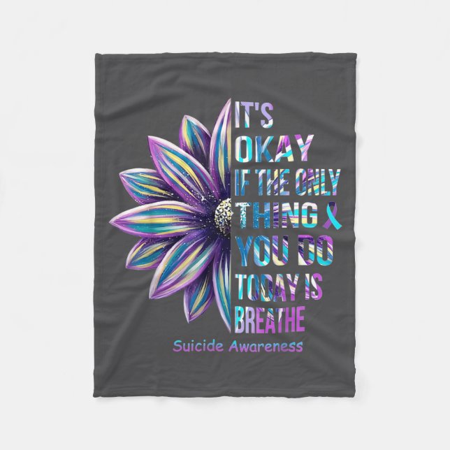 It's Okay If The Only Thing You Do Today Is Breath Fleecedecke (Vorderseite)