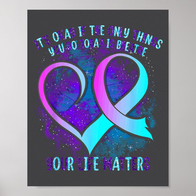 It's Okay If The Only Things You Do Today Is Breat Poster (Vorne)