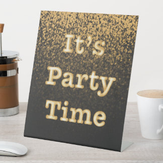 It's Party Time Pedestal Sign Sockelschild