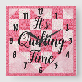 Its Quilting Time Quadratische Wanduhr