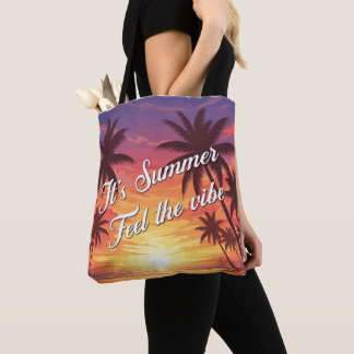 It's summer. Feel the Vibe Tasche
