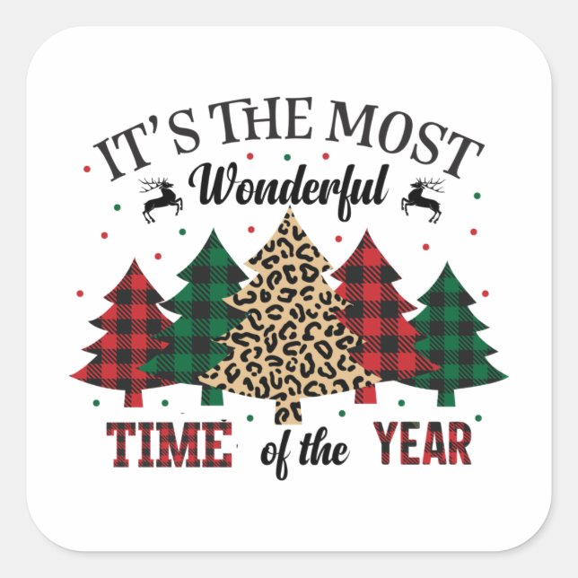 It's The Most Wonderful Time Of The Year Quadratischer Aufkleber (Vorderseite)