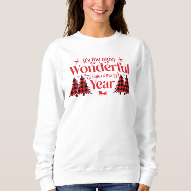 It's The Most Wonderful Time Of The Year  Sweatshirt (Vorderseite)