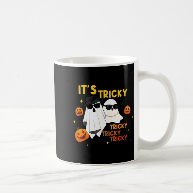 It's Tricky Tricky Tricky Funny Ghost Boo Hallowee Kaffeetasse (Rechts)
