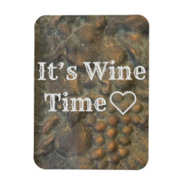 "It's Wine Time" Magnet