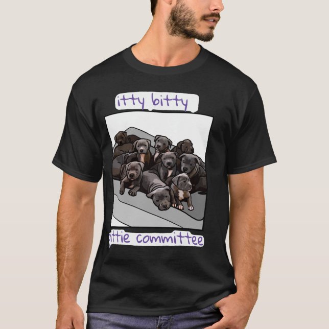 Itty Bitty Pittie Committee T-Shirt (Vorderseite)