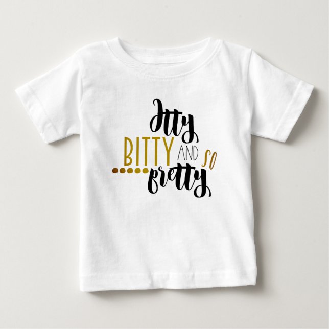 Itty Bitty und Oh, so Hübsches modernes Baby Mädch T-shirt (Vorderseite)
