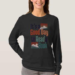 Itu2019s ist ein guter Tag, um einen Bücherwurm zu T-Shirt