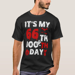 Itu2019s My 66. Boo Th Day Beängstigend 66. Geburt T-Shirt