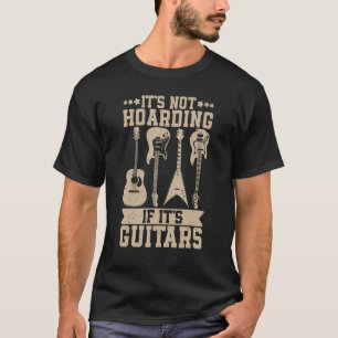 Itu2019s nicht abhören, wenn Itu2019s-Gitarristen T-Shirt