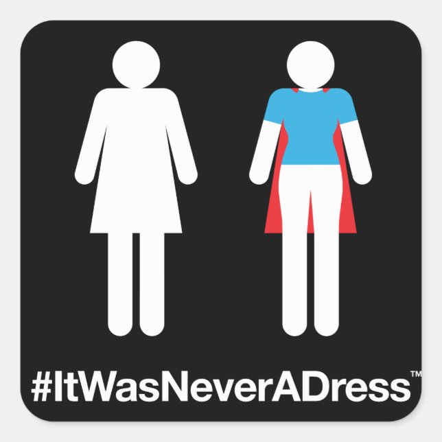#itWarNeverADress-Aufkleber Quadratischer Aufkleber (Vorderseite)