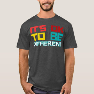 Itx27s können anders sein T-Shirt