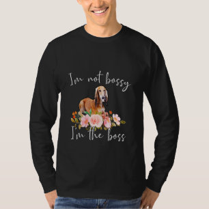 Iu2019m Nicht Bossy Iu2019m Boss Saluki T-Shirt