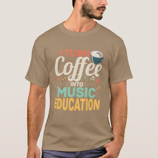 Iurn Coffee in Music Bildung School Musice fr T-Shirt (Vorderseite)