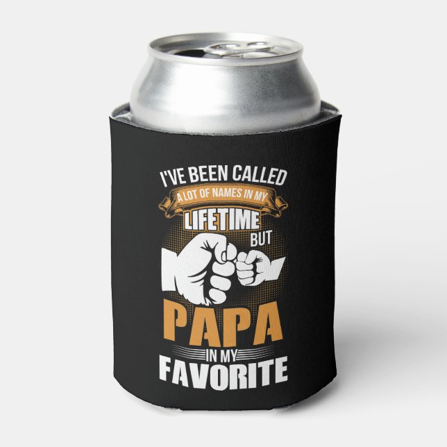 I've Been Called A Lot of Names Papa Dosenkühler (Kanne Vorderseite)