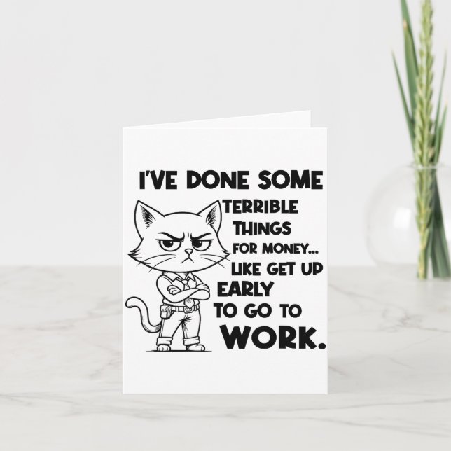 I've Done Some Terrible Things For Money Like Gett Karte (Vorderseite)