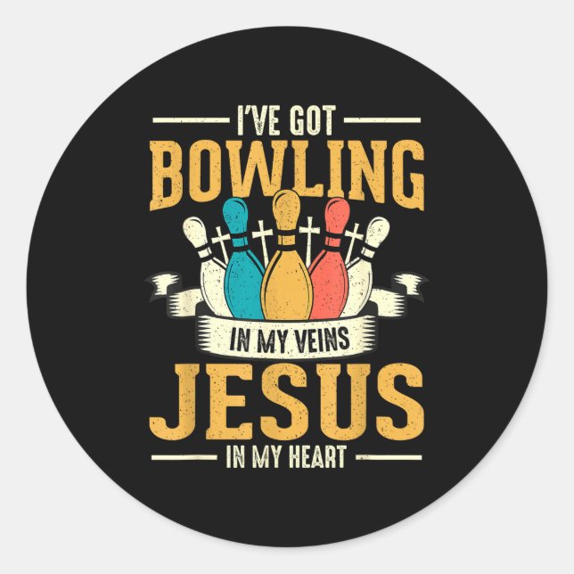 I've Got Bowling In My Veins Jesus In My Heart  Runder Aufkleber (Vorderseite)
