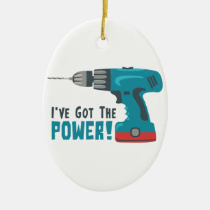 Ive got den Power Keramik Ornament