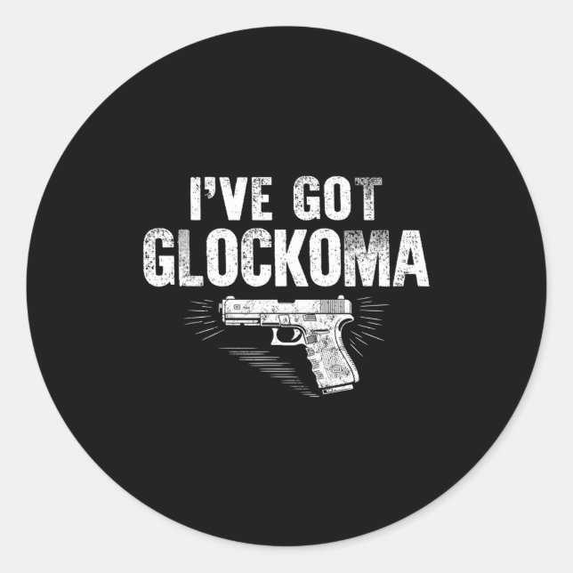 I've Got Glockoma Funny Vintage  Runder Aufkleber (Vorderseite)