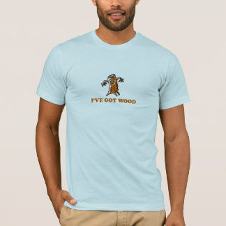 IVE GOT HOLZ T-Shirt
