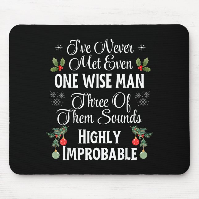 I've Never Met Even One Wise Man Three Sounds Impr Mousepad (Vorne)