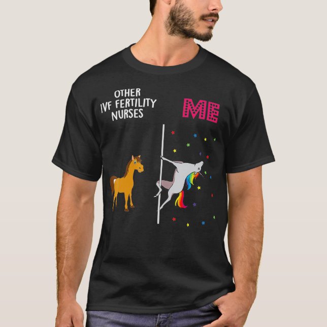 IVF Fertilitätskrankheit Unicorn Andere Sie  T-Shirt (Vorderseite)