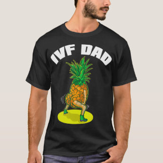 IVF-Geschenk Krieger Vater Väter Ananas Transfer T T-Shirt