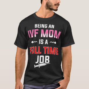 IVF Geschenkgutschrift Krieger Mama Vollzeit Trans T-Shirt