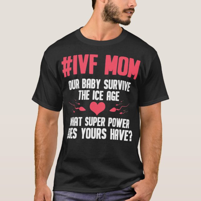 IVF Mama Transfer Day Embabys Embryounfruchtbarkei T-Shirt (Vorderseite)