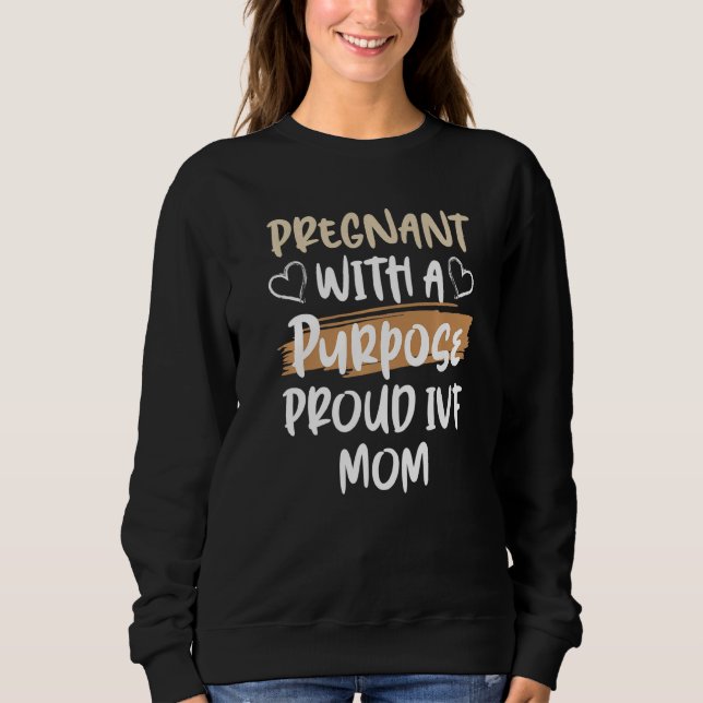 Ivf Survivor Krieger Transfer Day Unfruchtbarkeit Sweatshirt (Vorderseite)
