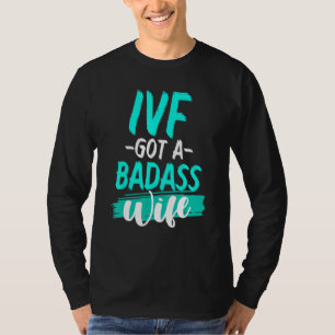Ivf Survivor Warrior Transfer Day Unfruchtbarkeit T-Shirt