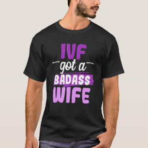 Ivf Survivor Warrior Transfer Day Unfruchtbarkeit  T-Shirt