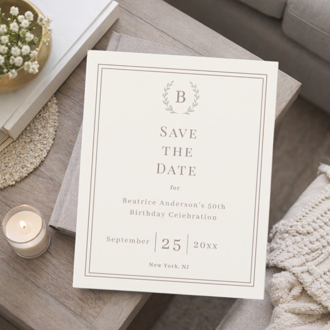 Ivory taupe monogram wreath birthday save the date (Von Creator hochgeladen)