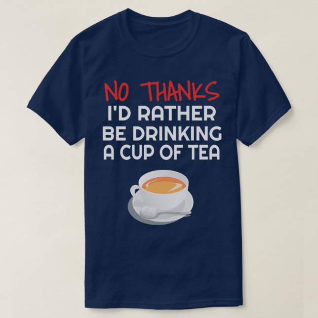 Ix27d eher eine Tasse Tee Funny Tea Geschenk Drin (Design vorne)