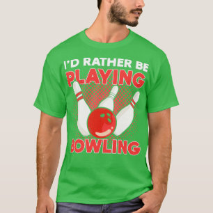 Ix27d spielt eher Bowling Bowler Bowling Tee