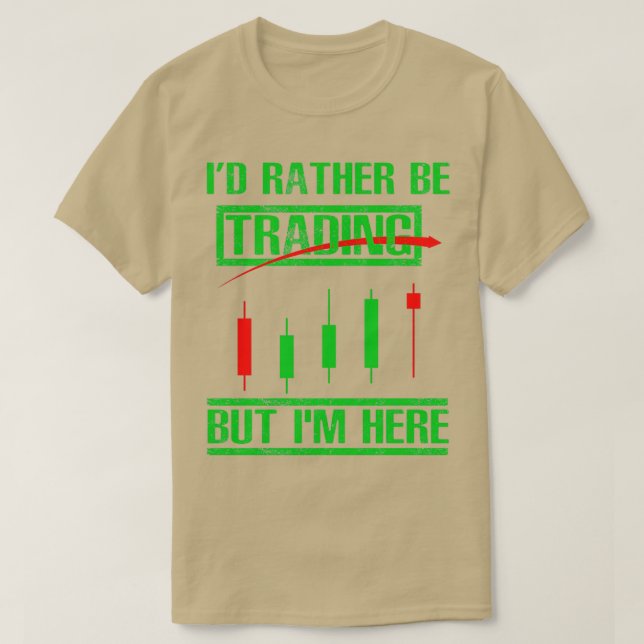 Ix27d statt Trading Funny Day Trader T-Shirt (Design vorne)