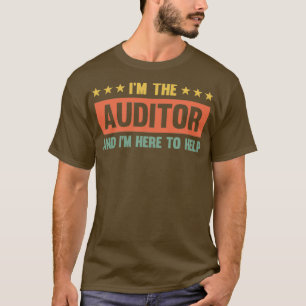 Ix27m der Auditor Funny Audit Accounting T-Shirt