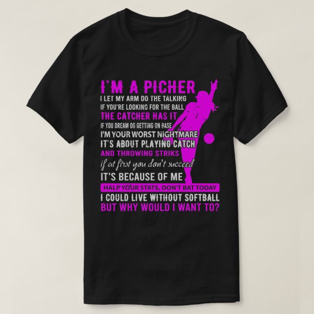 Ix27m ein Softball Pitcher Fastpitch Batter Pitche T-Shirt (Design vorne)