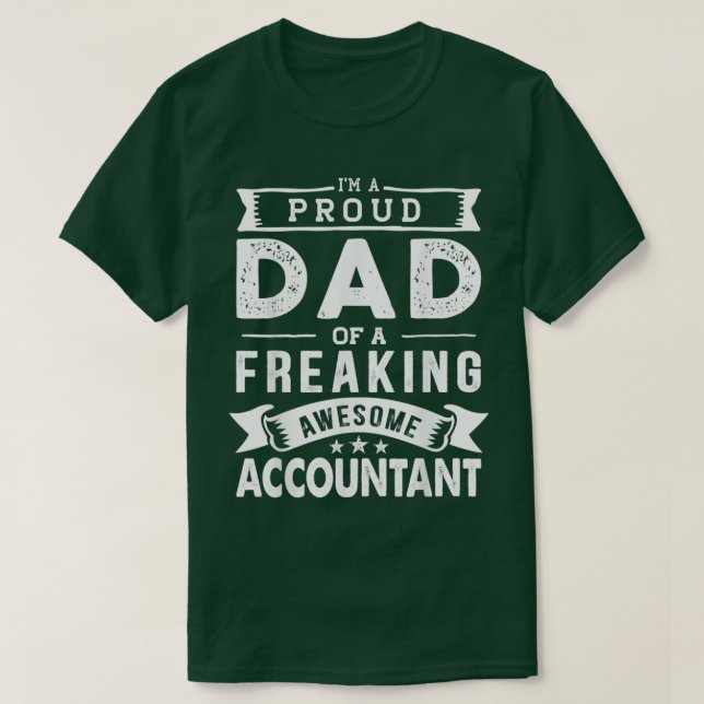 Ix27m ein stolzer Vater des Buchhalters Funny Fath T-Shirt (Design vorne)