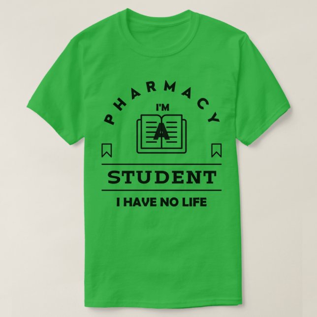 Ix27m eine Apothekerin Studentin ich habe kein Leb T-Shirt (Design vorne)
