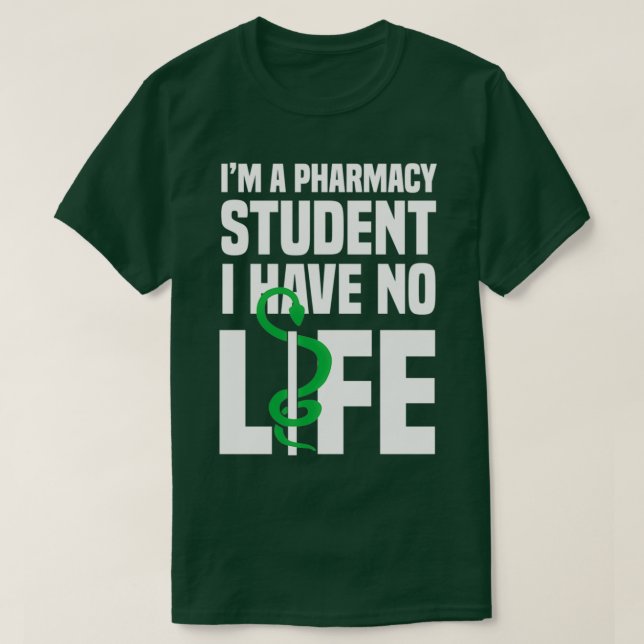 Ix27m eine Apothekerin Studentin Ich habe kein Leb T-Shirt (Design vorne)