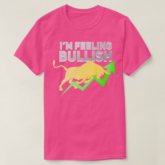 Ix27m Gefühl Bullish CFD Forex Stock Crypto Trade T-Shirt (Design vorne)