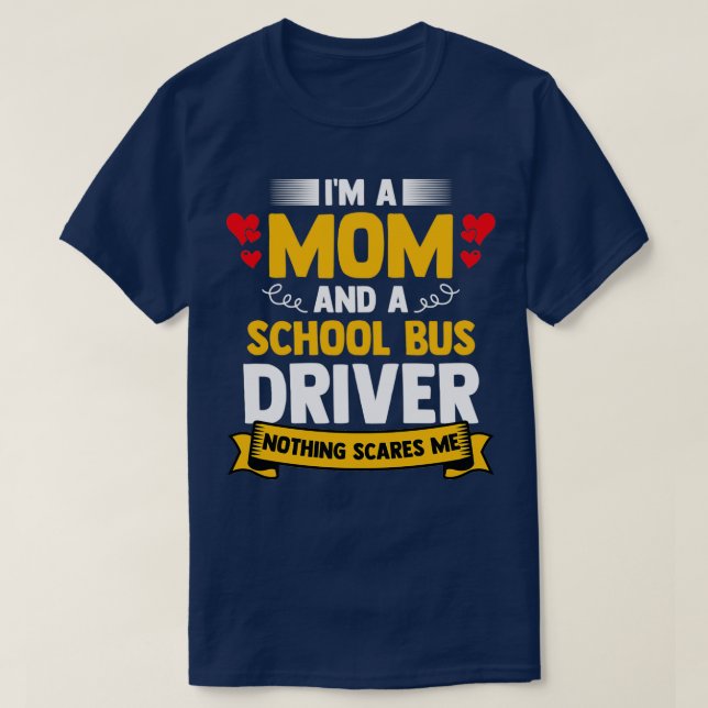 Ix27m Mama und Schulbusfahrer für Student eE T-Shirt (Design vorne)