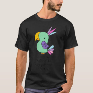 Ix27m nur Gespräche mit meinem Papagei heute 9 2 T-Shirt