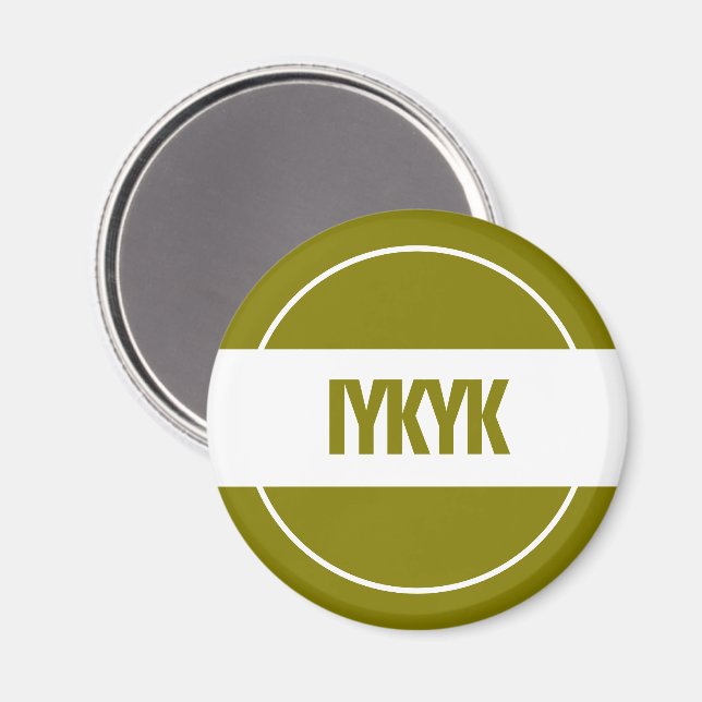 IYKYK Magnet (Vorderseite/Rückseite)